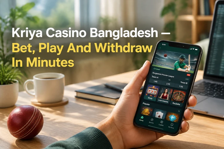 Kriya Bangladesh - Best Casino and Sports Betting Platform